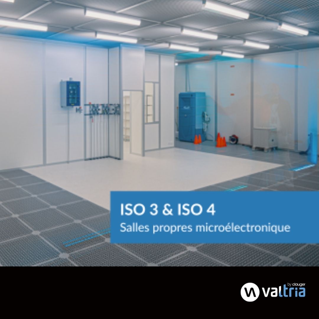 Salles propres microélectronique : ISO 3 & ISO 4 – les points clés pour bien concevoir