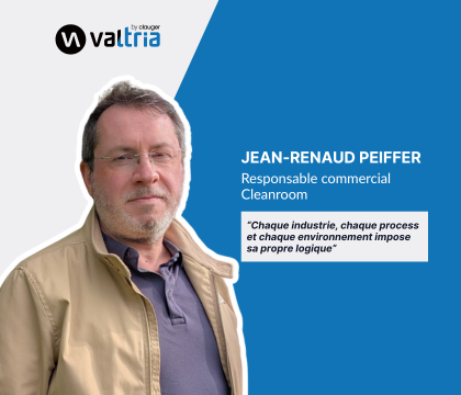 Expertise salles propres industrielles chez Valtria Jean Renaud